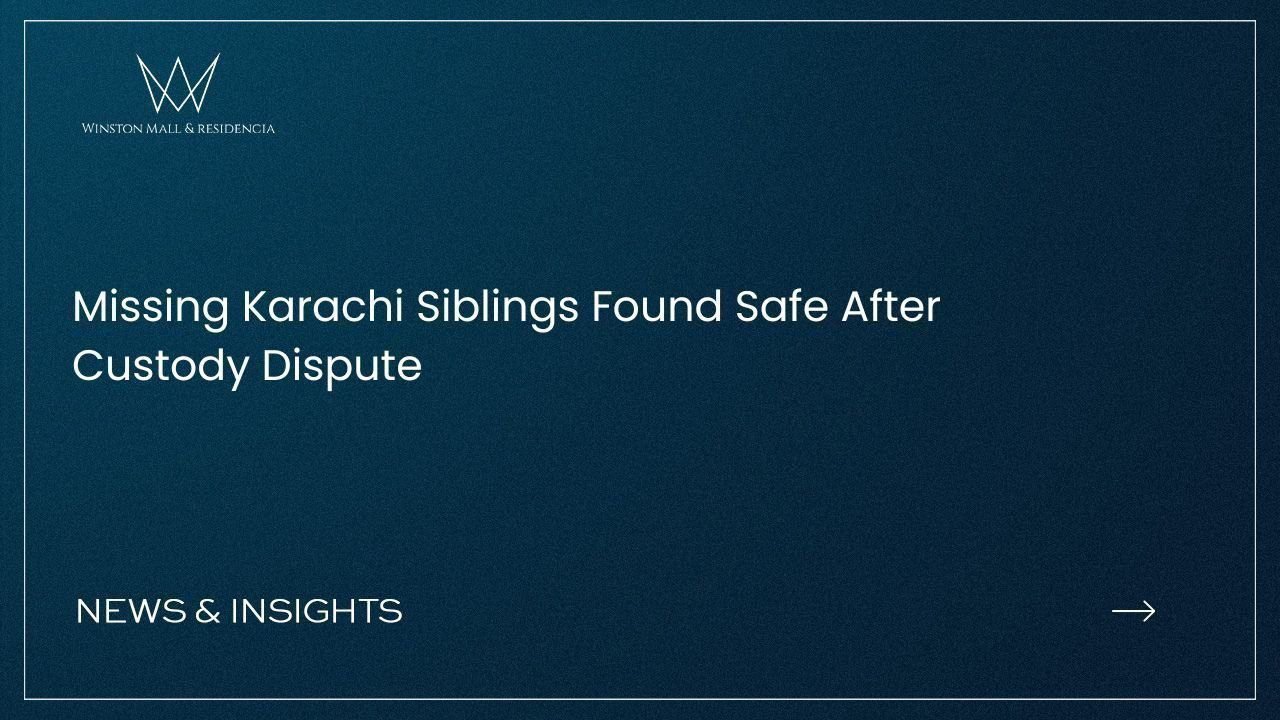 Missing Karachi Siblings Found Safe After Custody Dispute