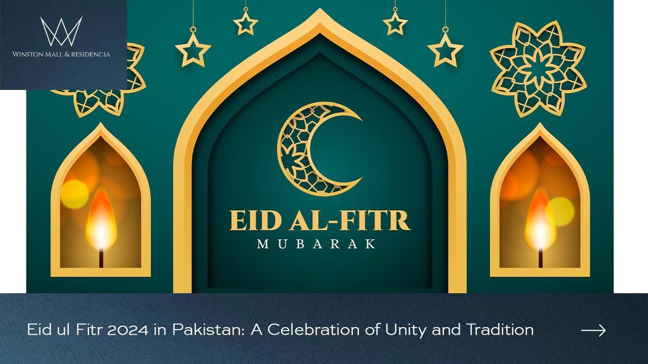 Eid ul Fitr 2024 in Pakistan: A Celebration of Unity and Tradition