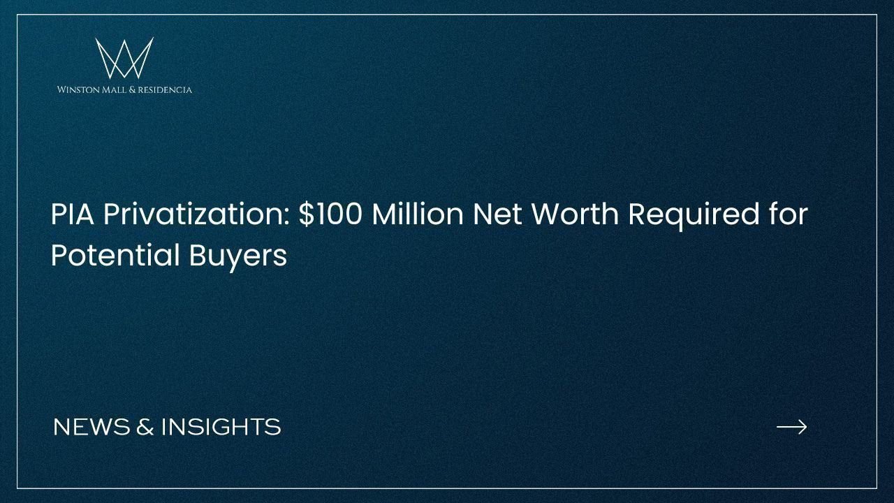 Read more about the article PIA Privatization: $100 Million Net Worth Required for Potential Buyers