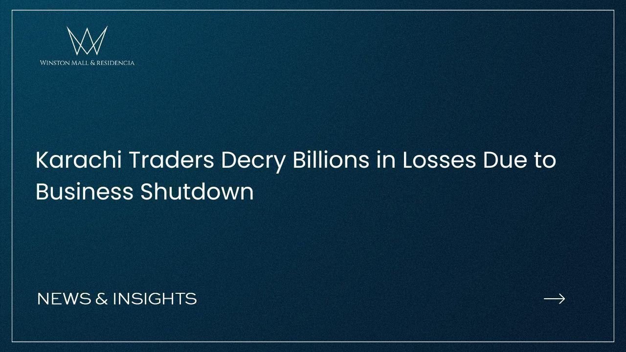 Read more about the article Karachi Traders Decry Billions in Losses Due to Business Shutdown