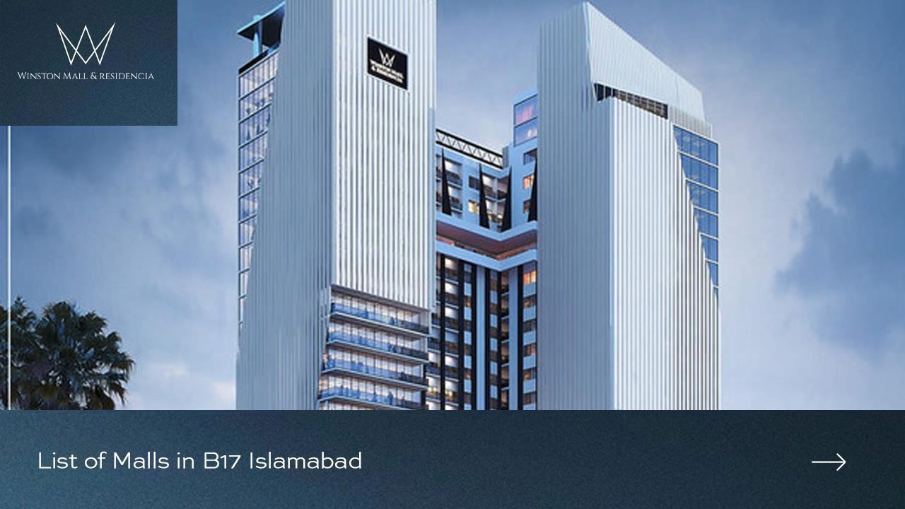 Read more about the article List of Malls in B17 Islamabad