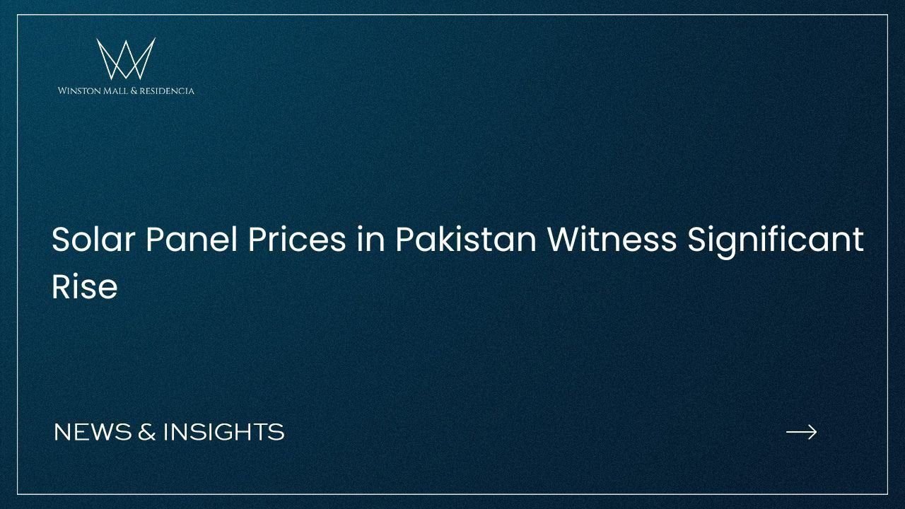 Solar Panel Prices in Pakistan Witness Significant Rise