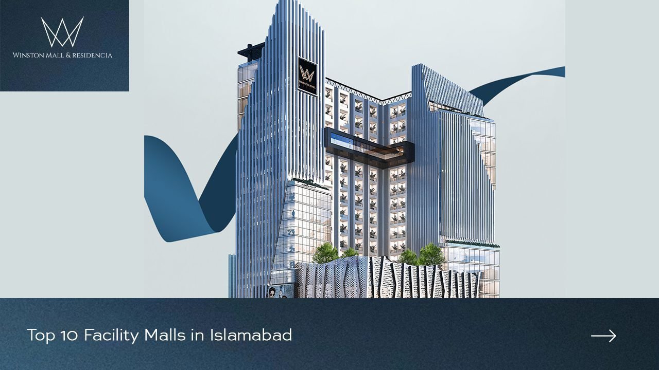 Read more about the article Top 10 Facility Malls in Islamabad