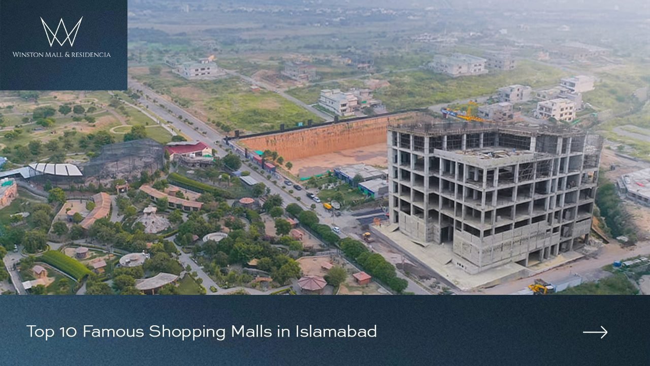 Top 10 Famous Shopping Malls in Islamabad