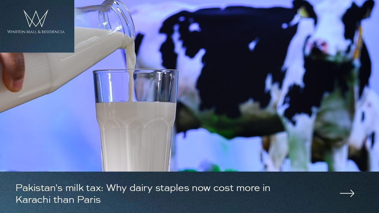 Read more about the article Pakistan’s milk tax: Why dairy staples now cost more in Karachi than Paris