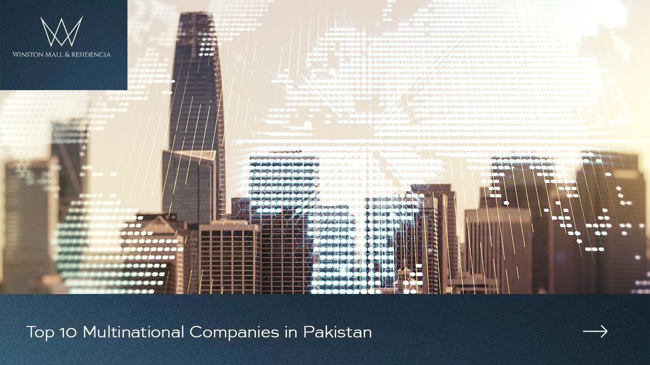 Read more about the article Top 10 Multinational Companies in Pakistan