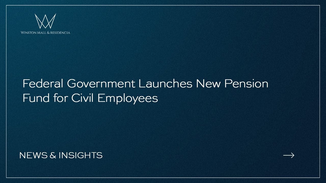 Federal Government Launches New Pension Fund for Civil Employees