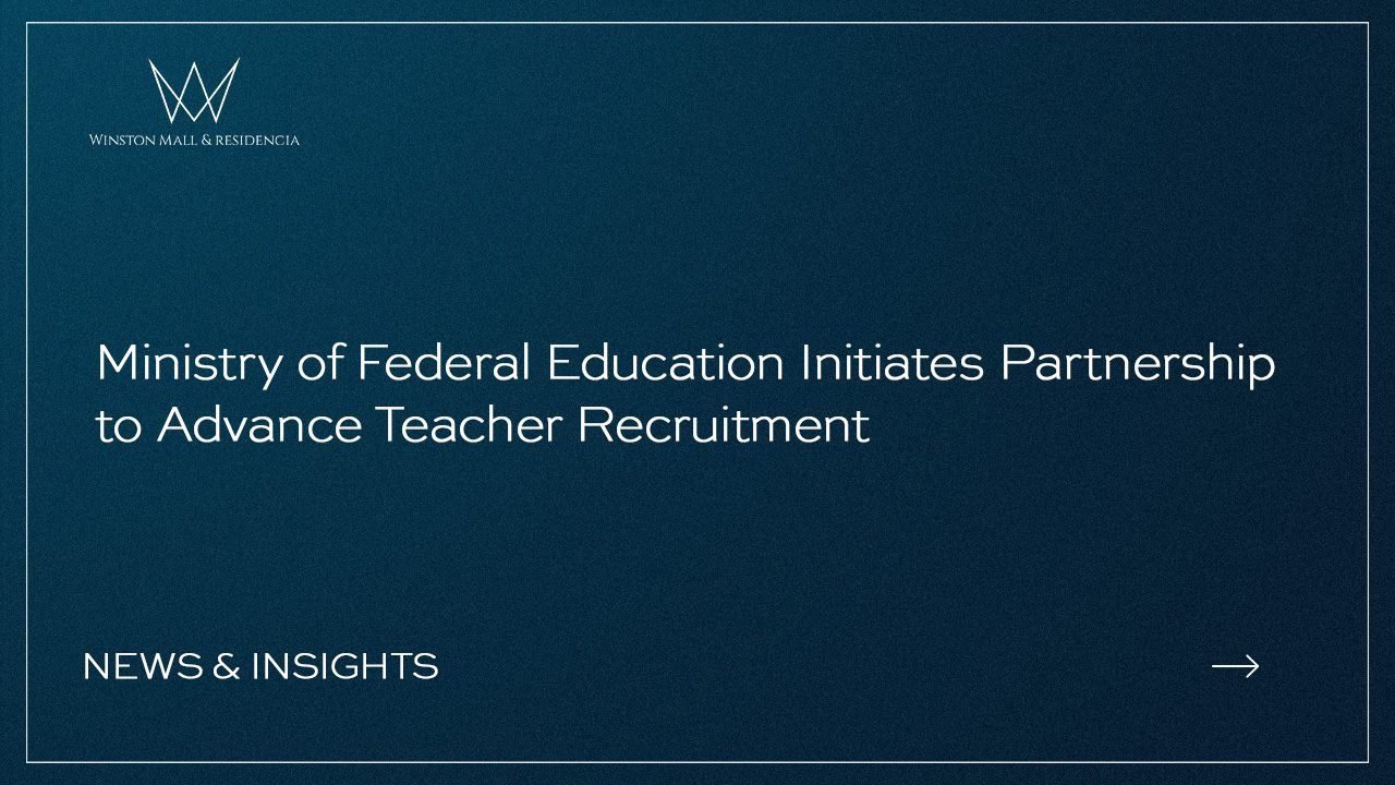 Read more about the article Ministry of Federal Education Initiates Partnership to Advance Teacher Recruitment