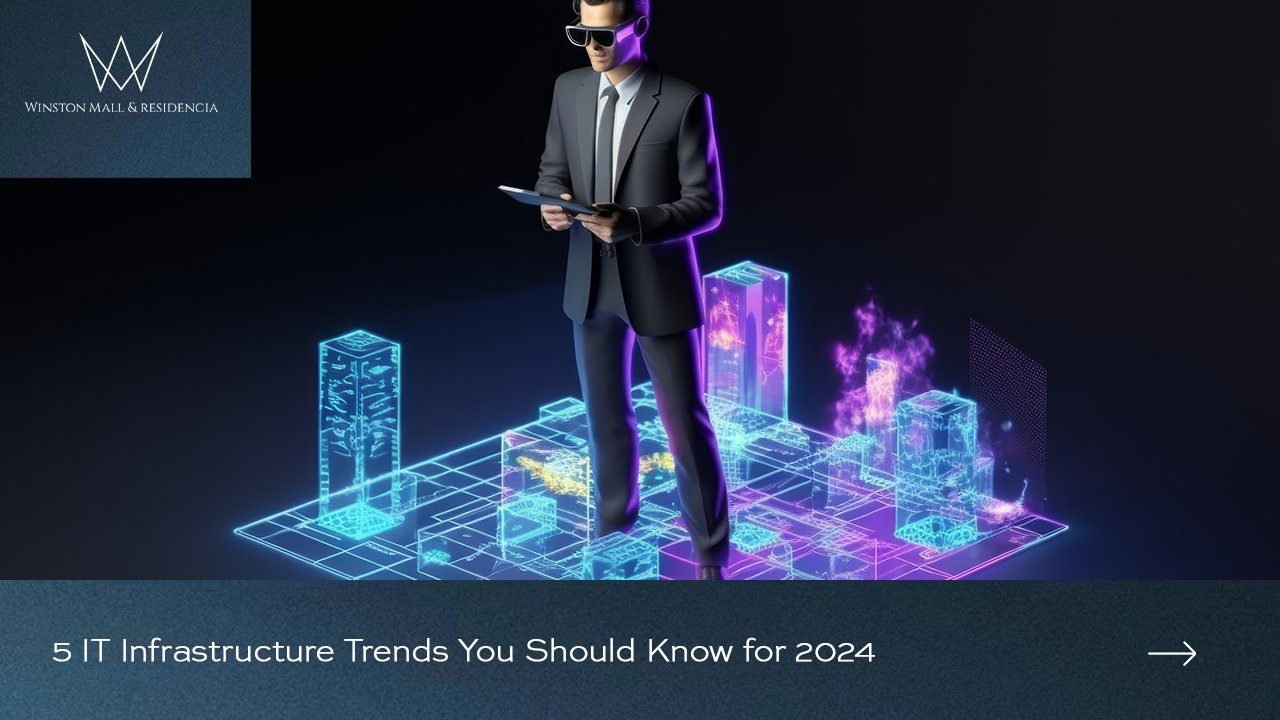 Read more about the article 5 IT Infrastructure Trends You Should Know for 2024