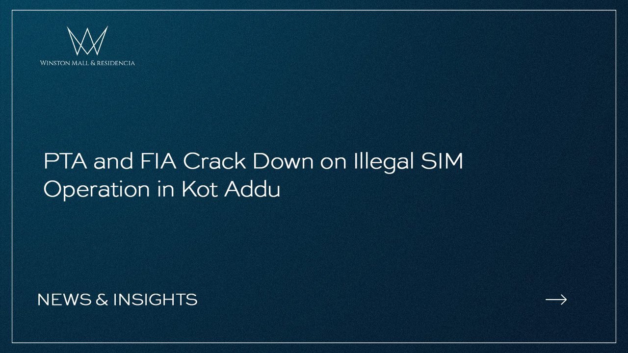 PTA and FIA Crack Down on Illegal SIM Operation in Kot Addu