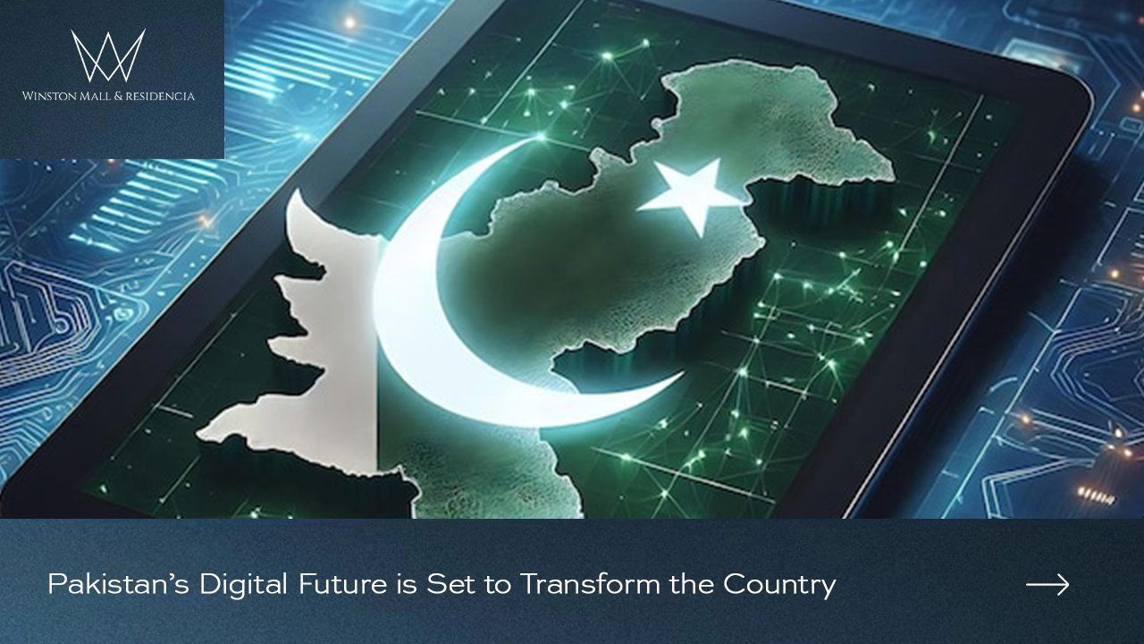 Pakistan’s Digital Future is Set to Transform the Country