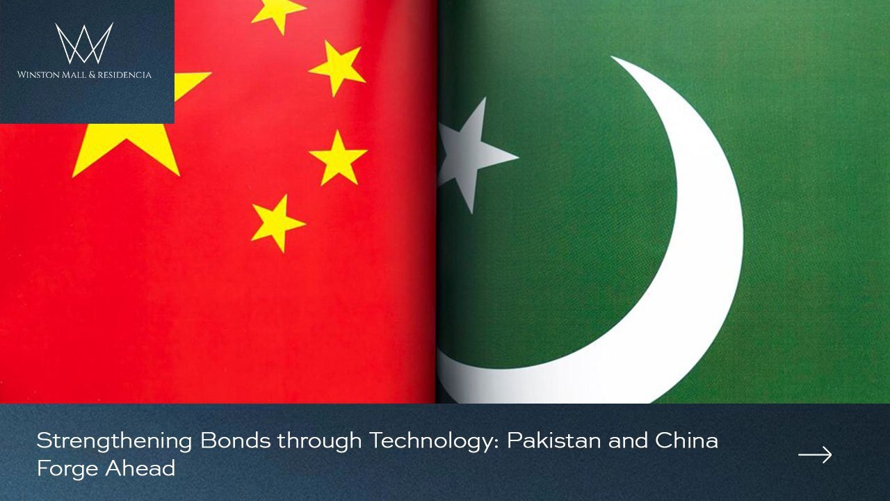 Read more about the article Strengthening Bonds through Technology: Pakistan and China Forge Ahead